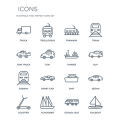 16 linear  icons such as Truck, Trolleybus, schooner, Scooter, Sedan, Sailboat, Tow truck, Subway, Tanker modern with thin stroke, vector illustration, eps10, trendy line icon set.