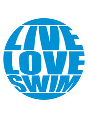 kreis schwimmen rund live love swim liebe symbol urlaub meer ferien wasser wellen cool logo design piktogramm baden schwimmbad sport spaß tauchen hallenbad clipart schwimmer