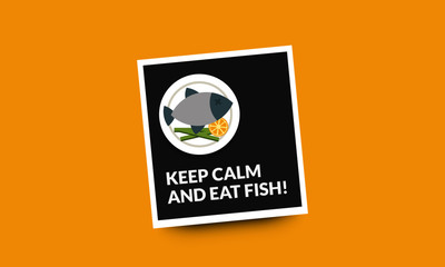 Keep calm and eat fish quote poster design