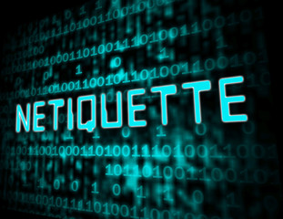 Fototapeta premium Netiquette Polite Online Behavoir Or Web Etiquette - 3d Illustration