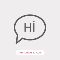 hi bubble icon. hi bubble icon vector. Linear style sign for mobile concept and web design. hi bubble symbol illustration vector graphics - Vector	