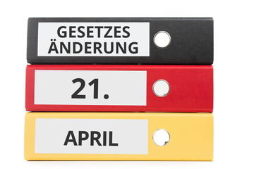 Gesetzesänderung 21. APRIL Beschriftung auf Ordner