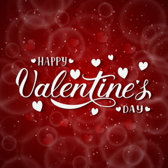 Happy Valentine’s Day hand lettering. Red sparkle  bubbles bokeh background. Valentines day greeting card. Easy to edit vector