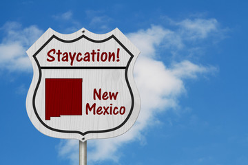 New Mexico Staycation Highway Sign