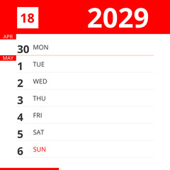 Calendar planner for Week 18 in 2029, ends May 6, 2029 .
