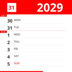 Calendar planner for Week 31 in 2029, ends August 5, 2029 .