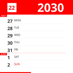 Calendar planner for Week 22 in 2030, ends June 2, 2030 .