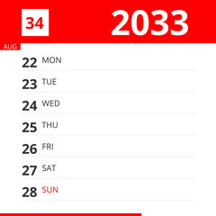 Calendar planner for Week 34 in 2033, ends August 28, 2033 .