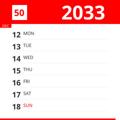 Calendar planner for Week 50 in 2033, ends December 18, 2033 .