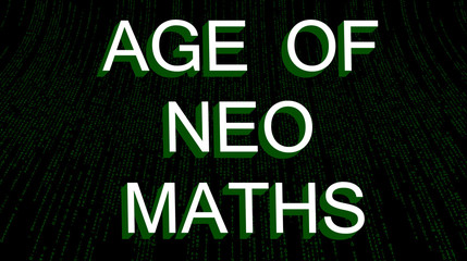 Age of Neo Maths. Background vector design illustration