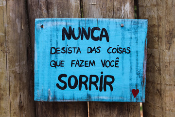 Nunca desista das coisas que fazem você sorrir