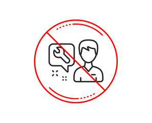 No or stop sign. Spanner tool line icon. Repairman service sign. Fix instruments symbol. Caution prohibited ban stop symbol. No  icon design.  Vector