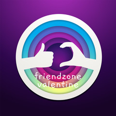 A Friend Zone sign from a hand's gesture.
