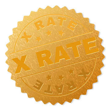 X RATE gold stamp badge. Vector gold award with X RATE text. Text labels are placed between parallel lines and on circle. Golden area has metallic texture.