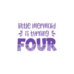 Fourth birthday for little girl with mermaid scales vector illustration.Cute word Four with mermaid scales