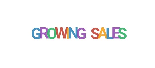 Growing Sales word concept
