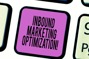Text sign showing Inbound Marketing Optimization. Conceptual photo process of drawing the attention of prospects Keyboard key Intention to create computer message pressing keypad idea