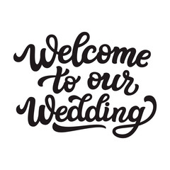 Naklejka na ściany i meble Welcome to our wedding text