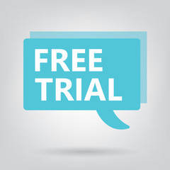 free trial written on a speech bubble- vector illustration