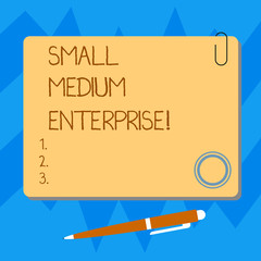 Word writing text Small Medium Enterprise. Business concept for independent firms which employ fewer employee Blank Square Color Board with Magnet Click Ballpoint Pen Pushpin and Clip