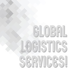 Conceptual hand writing showing Global Logistics Services. Business photo text Connects critical components of the supply chain Mesh of Squares Fading Effect photo Blank Text Space for Posters