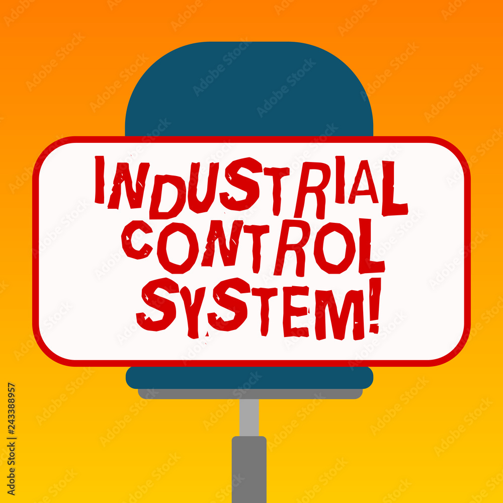Poster handwriting text industrial control system. concept meaning integration of hardware and software wit
