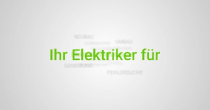 Animation welches die Leistungen eines Elektrikers zeigt. Grauer Hintergrund, grüne Schrift