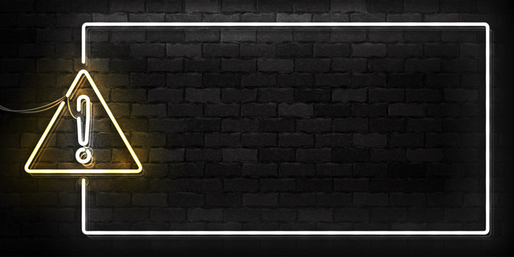 Vector realistic isolated neon sign of Warning frame logo for decoration and covering on the wall background.