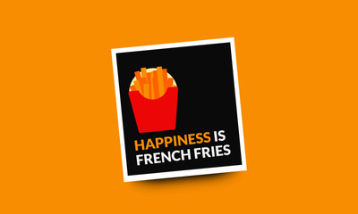 Happiness is French Fries Quote Poster Design