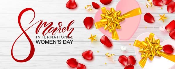 8 March Happy Women's Day banner. Beautiful Background with gift boxes,hearts, rose petals and serpentine on wooden texture. Vector illustration for website , posters,coupons, promotional material.