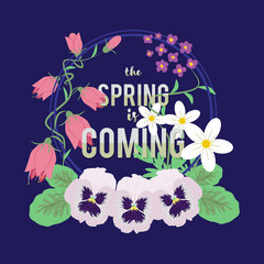 Spring coming card. Floral Spring Graphic Design with colorful flowers for t-shirt, fashion, prints, .celebration. vector illustration. 