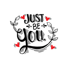 Just be you hand written lettering