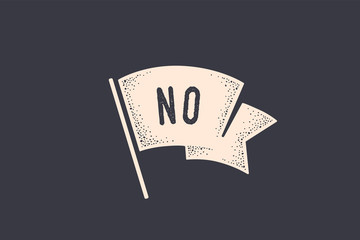Flag No. Old school flag banner with text No