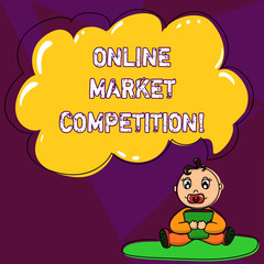 Handwriting text writing Online Market Competition. Concept meaning Rivalry between companies selling same product Baby Sitting on Rug with Pacifier Book and Blank Color Cloud Speech Bubble