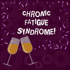 Writing note showing Chronic Fatigue Syndrome. Business photo showcasing debilitating disorder described by extreme fatigue Filled Wine Glass for Celebration with Scattered Confetti photo