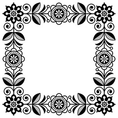 Scandinavian folk art vector frame, cute floral border, square pattern with monochrome flowers - invitation, greetings card