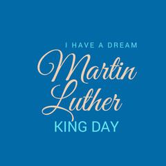 Martin Luther King Day. 