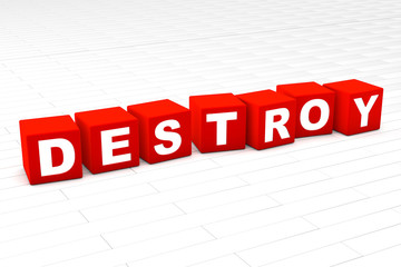 3D rendered illustration of the word Destroy.