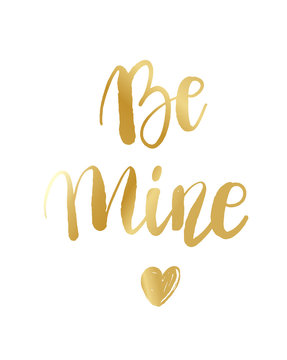 Be mine hand lettering, black ink calligraphy isolated on white background. Valentine s Day vector design.