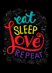 Eat, sleep , love and repeat postcard. Ink illustration. Modern brush calligraphy. 
