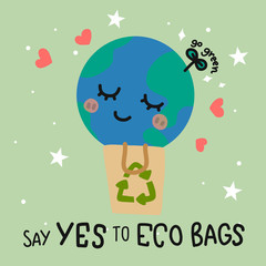 Earth sleep and happy in eco paper bag with word say yes to eco cup cartoon vector illustration