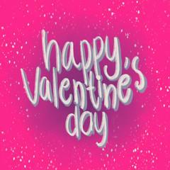 Calligraphy "Happy Valentine's Day" hand lettering on pink background. Hand drawn lettering. Valentine's Day Concept. chalk color effect poster. - Image.