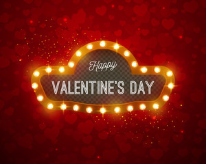 Vector holiday illustration. Happy Valentine's Day greeting lettering. Retro frame with light bulbs. Valentine's Day background.