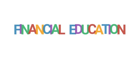 Financial education word concept