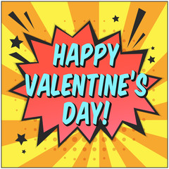 Bright contrast yellow comic speech bubble with HAPPY VALENTINES DAY text. Red outline balloon with dotted halftone shadow and stripes in pop art style for love holiday advertisement text