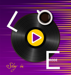 Inscription Stay in love mode with a cup of coffee, retro vinyl record and play button on bright purple and yellow background with sound wave equalizer.The concept of love for music and coffee