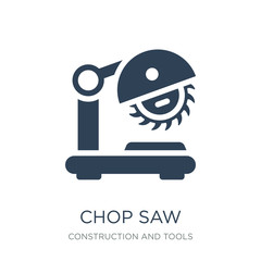 chop saw icon vector on white background, chop saw trendy filled