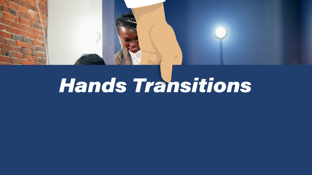 Hand Transitions