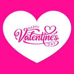Happy valentines day, inscription on the background of the frame of the heart. Handwritten, calligraphic text Valentine's Day. Vector Illustration - Vector