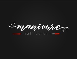 Hand lettering Manicure. Nail salon. Tools. Vector